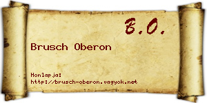 Brusch Oberon névjegykártya